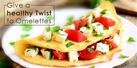 Easy and Healthy Omelette Recipes for Breakfast