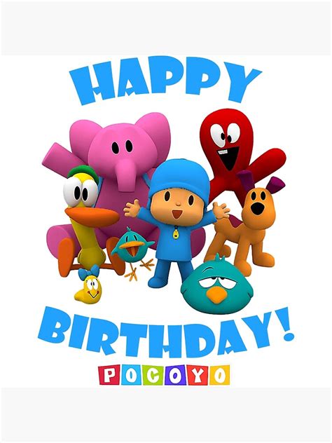 "Happy Birthday Boy-Girl-Pocoyo! " Poster for Sale by CharlieStrom | Redbubble