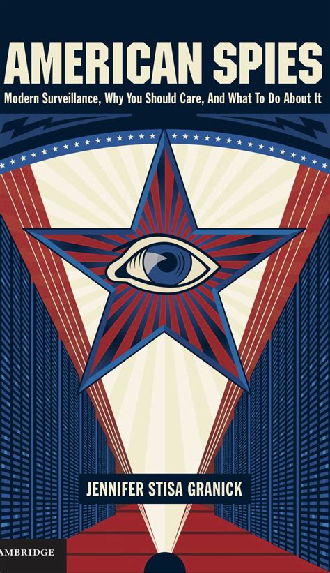 American Spies: Modern Surveillance, Why You Should Care, And What To Do About It | The Fischer ...