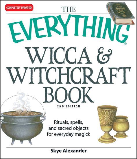 The Everything Wicca and Witchcraft Book | Book by Skye Alexander ...