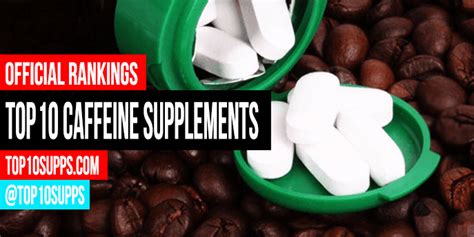 Best Caffeine Pills for Energy: Top 10 Brands for 2023