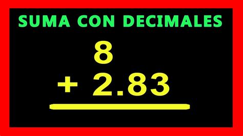 👉 Sumas con Decimales y Numeros Enteros - YouTube