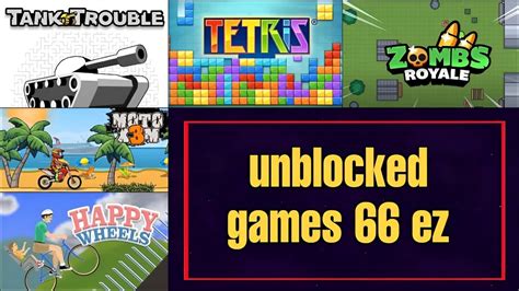 66 EZ Unblocked Games: A Comprehensive Guide - ivogame.Com - Game APPs ...