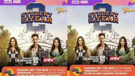 Jadwal Lengkap Program ANTV 13 Januari 2023: Mega Bollywood Student of The Year