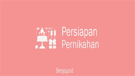 20 Daftar Persiapan Pernikahan yang Wajib Kamu Checklist!