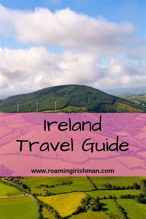 Republic of Ireland Travel Guide - The Roaming Irishman | Ireland travel guide, Ireland travel ...