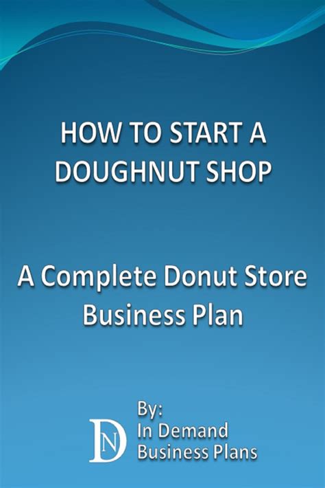 Read How To Start A Doughnut Shop: A Complete Donut Store Business Plan ...