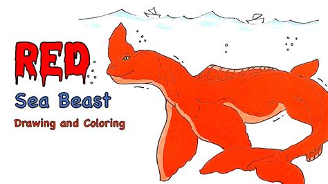 RED - SEA BEAST | DRAWING AND COLORING - YouTube