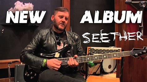 NEW SEETHER ALBUM????? - YouTube