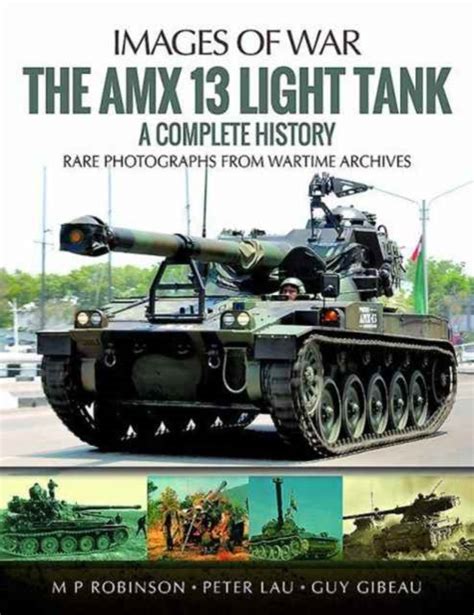 Images of War: The Amx 13 Light Tank : A Complete History – The Tank Museum