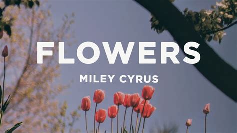 Miley Cyrus - Flowers (Lyrics) - YouTube