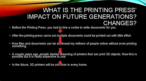 HOW THE PRINTING PRESS IMPACTED SOCIETY Made by