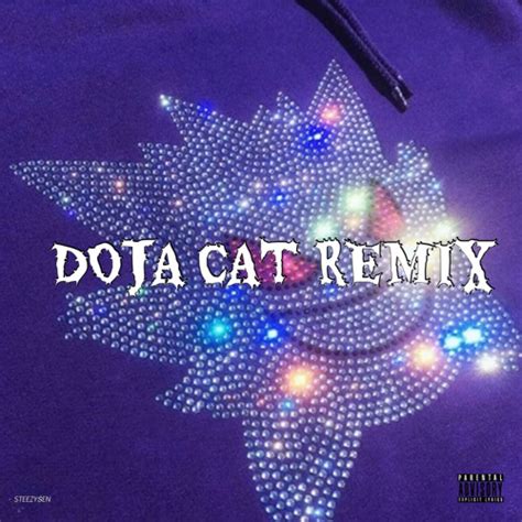 Stream doja cat remix by $teezysen. | Listen online for free on SoundCloud