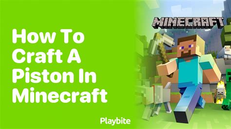 How to Craft a Piston in Minecraft - Playbite