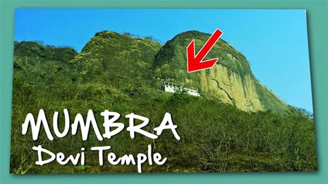 Mumbra Devi Temple, Thane Timings, Travel Guide, and History