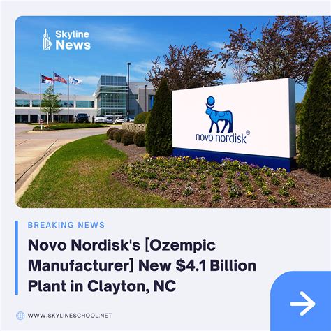 Novo Nordisk's New $4.1 Billion Plant in Clayton, NC