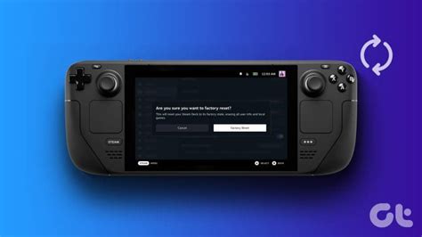 How to Factory Reset a Steam Deck: A Complete Guide - Guiding Tech