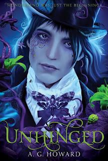 Tween 2 Teen Book Reviews: Unhinged by A.G. Howard