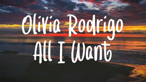 Olivia Rodrigo - All I Want (OFFICIAL MUSIC VIDEO) - YouTube