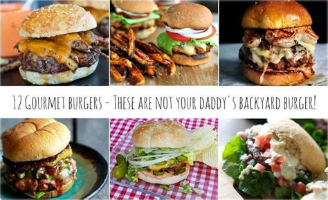 Gourmet Burger Recipes | 12 Drool Worthy Favorites for Your BBQ