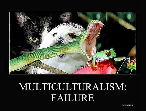 EYE-SORES: Multiculturalism a Failure Says…Europe