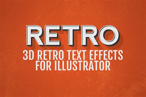 3D Retro Text Effects - Illustrator ~ Layer Styles ~ Creative Market