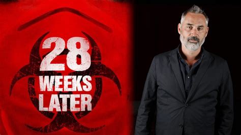 Alex Garland Says '28 Years Later' Would Potentially Not Be The Name Of '28 Weeks Later' Sequel ...