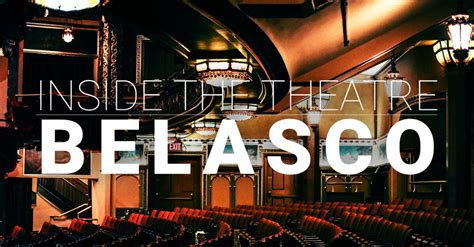 Step Inside Broadway’s Belasco Theatre | Playbill