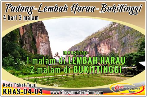 Paket Travel PADANG SUMBAR 4d3n LEMBAH HARAU | Tour Wisata Sumatera ...