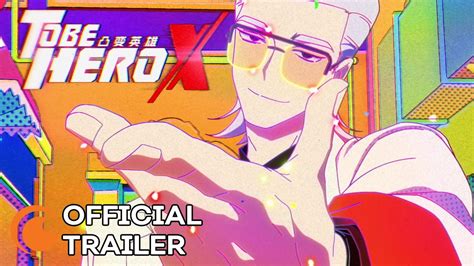 To Be Hero X | OFFICIAL TRAILER - YouTube