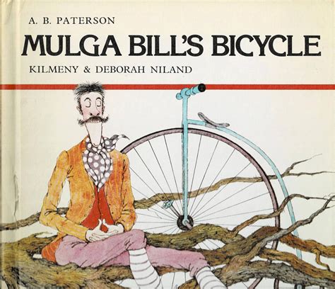 Mulga Bill's Bicycle By A.B. Paterson Kilmeny & Deborah Niland Large Hardcover Book Vintage 1975