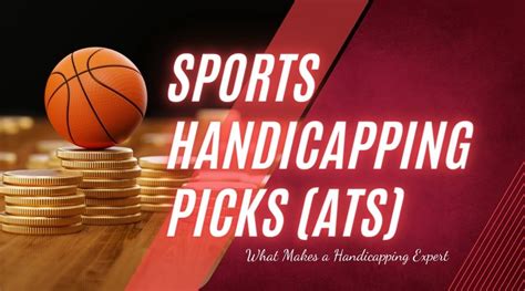 Sports Handicapping Picks (ATS): What Makes a Handicapping Expert - PickATM