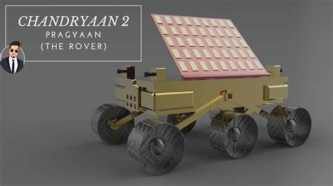 CHANDRAYAAN 2: PRAGYAAN (THE ROVER) #DESIGN - YouTube