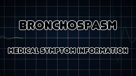 Bronchospasm (Medical Symptom) - YouTube