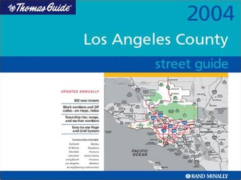 Thomas Guide 2004 Los Angeles County Street Guide (Thomas Guide Los ...