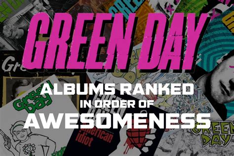 Green Day Albums Ranked in Order of Awesomeness