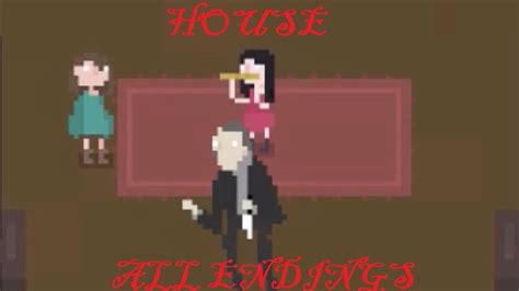 HOUSE (Horror Game - All Endings) - YouTube