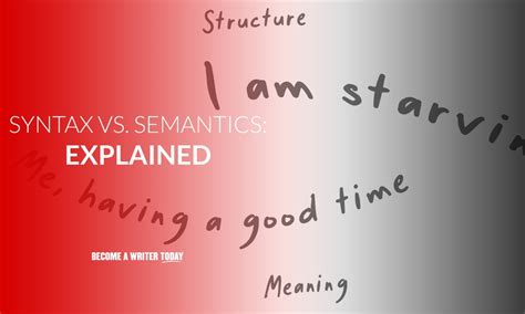 Syntax Vs Semantics: What's The Difference?