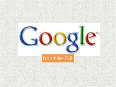 Google - Don't Be Evil | PPT