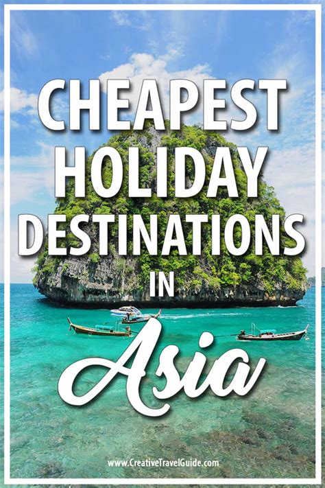 CHEAPEST HOLIDAY DESTINATIONS IN ASIA • Creative Travel Guide