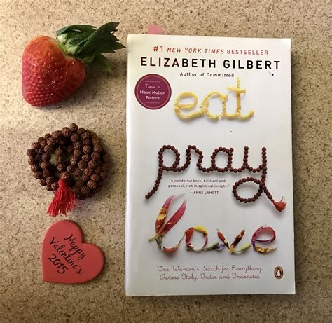 Book Review: Eat Pray Love by Elizabeth Gilbert — Powerful Ladies