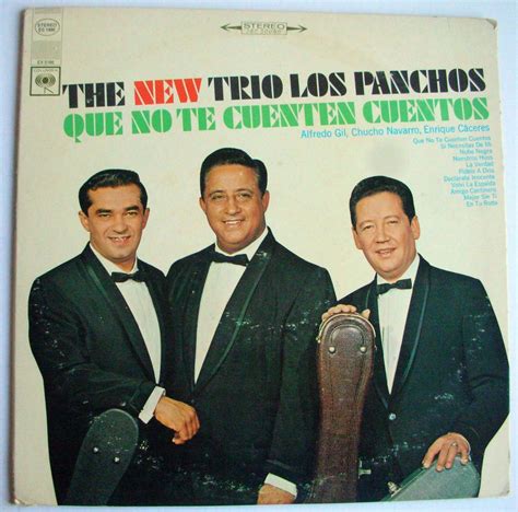 TRIO LOS PANCHOS THE NEW TRIO LOS PANCHOS QUE NO TE CUENTEN CUENTOS | Vinyl records for sale ...