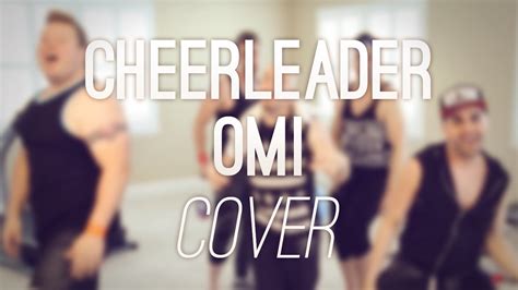 Cheerleader - Omi (Cover) [by VoicePlay] - YouTube