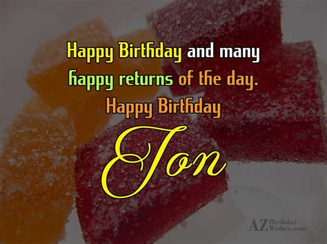 Happy Birthday Jon - AZBirthdayWishes.com