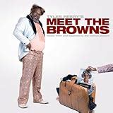 Meet the Browns (2008) Soundtrack from the Motion Picture