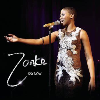 Zonke - Say Now lyrics | Musixmatch