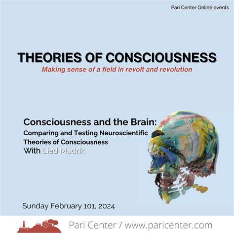 Consciousness and the Brain: Comparing and Testing Neuroscientific ...