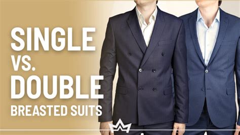 Single-Breasted vs. Double-Breasted Suit Style Differences