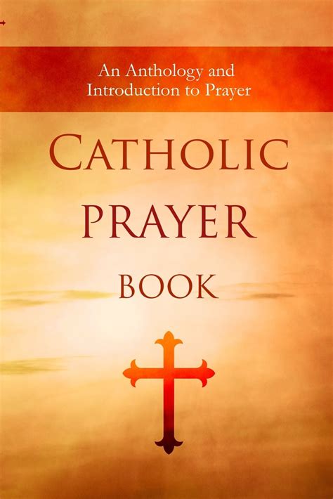 Catholic Prayer Book : An Anthology and Introduction to Prayer - Walmart.com - Walmart.com