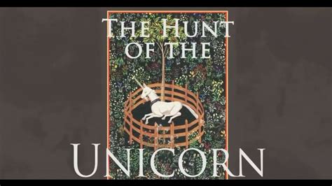 The Hunt of the Unicorn - YouTube